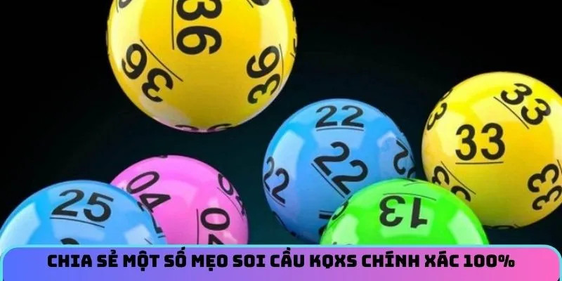 chia-se-mot-so-meo-soi-cau-kqxs-chinh-xac-100%