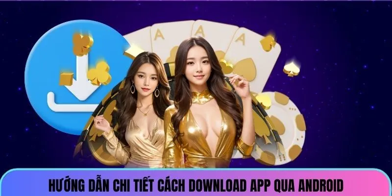huong-dan-chi-tiet-cac-tai-app-qua-android