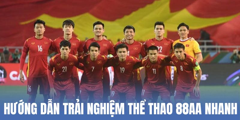 huong-dan-trai-nghiem-the-thao-88aa-nhanh
